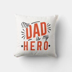 Coussin Mon Père Est Mon Héros