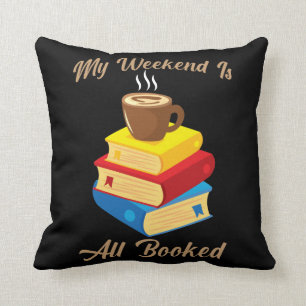 Coussin Mon Week-End Est Tout Le Lecteur D'Auteur De Livre