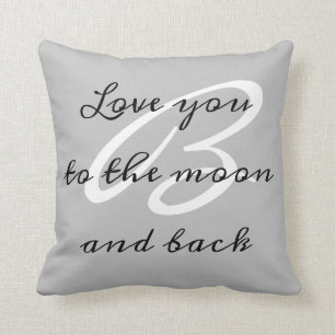 Coussin Monogramme gris Aimez-vous à la lune et au retour