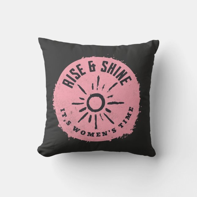 Coussin Montez et brille, c'est le temps des femmes (Recto)