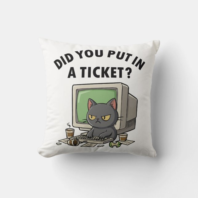 Coussin Moody helpdesk cat demande si vous avez mis un tic (Recto)
