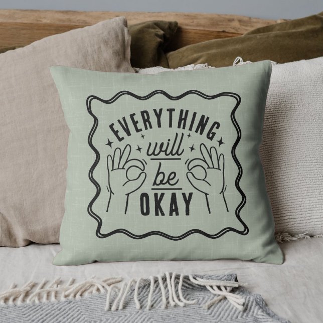 Coussin Motivational Affirmations Everything Will Be Okay (Créateur téléchargé)