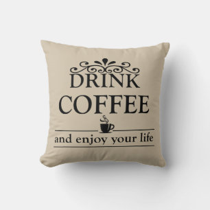 Coussin Motivationnel amusant buveur citations café