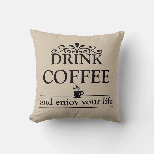 Coussin Motivationnel amusant buveur citations café (Recto)