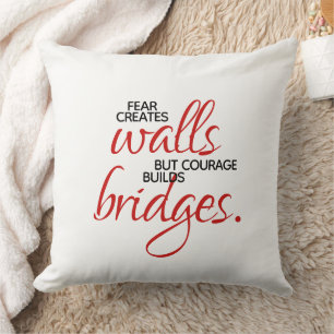 Coussin Mots Inspirants Courage Construit Des Ponts
