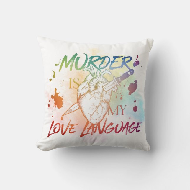coussin "Murder is My Love Language" (Recto)
