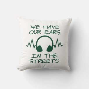 Coussin Musique Nous Avons Nos Oreilles Dans Les Rues