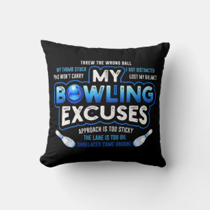 Coussin My Bowling Excuses Amusant Bowling cadeau