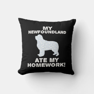 Coussin My Newfoundland ate my homework dologe venin