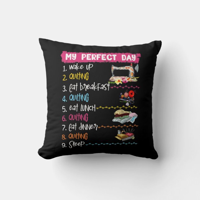 Coussin My Perfect Day Wake Up Quilting and Sewing (Recto)