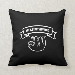 Coussin My spiritual animal is a sloth. / paresseux. Drôl