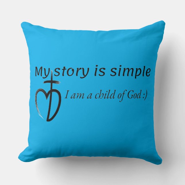 Coussin My story is simple (Recto)