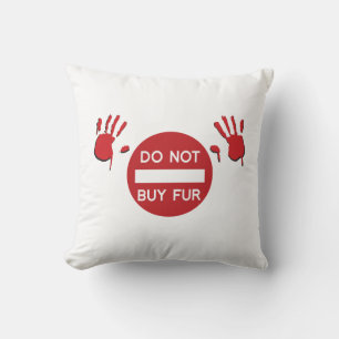 Coussin N'achetez pas de fourrure