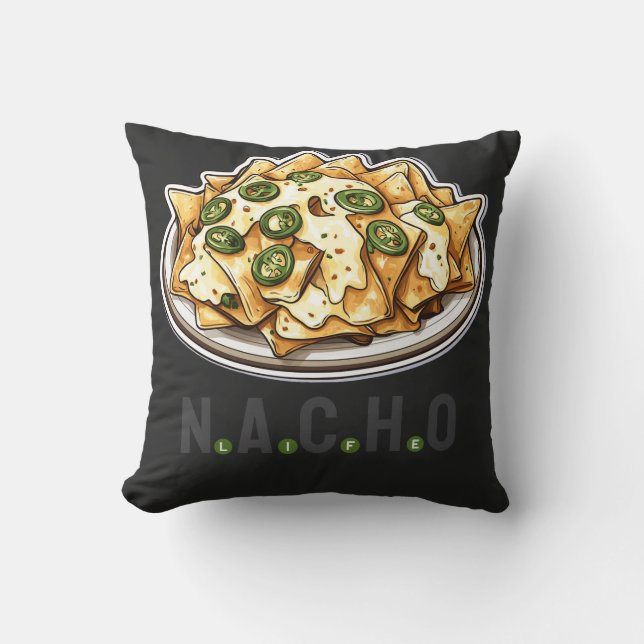 Coussin Nacho Life, pour les amoureux de Nacho, (Recto)