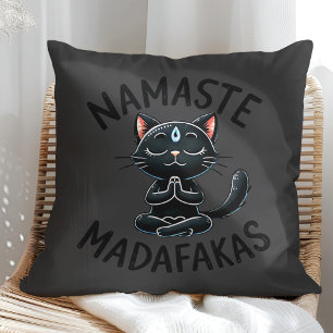 Coussin "Namaste Madafakas" Amusants Amoureux de les chats