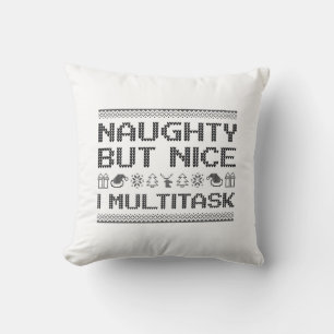 Coussin Naughty Mais Nice Je Multitask
