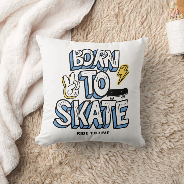 Coussin Né à Skate Ride pour vivre (Couverture)