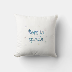 Coussin Né À Sparkle