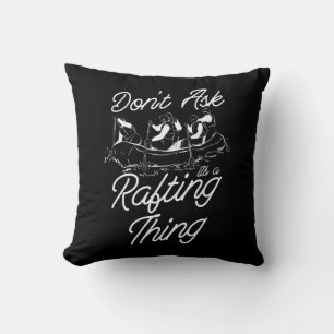 Coussin Ne demandez pas à son A Rafting Thing Paddle Raft