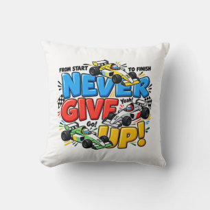 Coussin Ne jamais abandonner la voiture de course Motivati