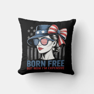 Coussin Né libre mais maintenant je suis cher drapeau amér