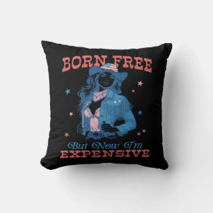Coussin Né libre mais maintenant je suis cher drôle