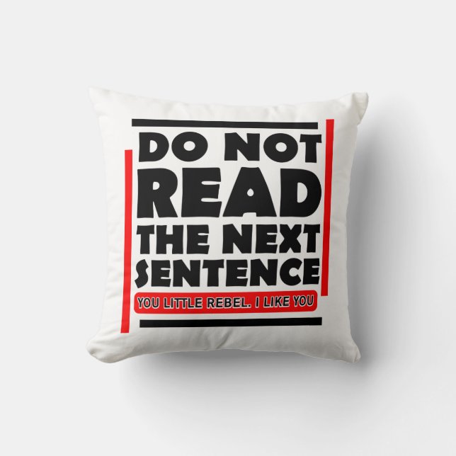 Coussin Ne lisez pas la phrase suivante Enseignant (Recto)