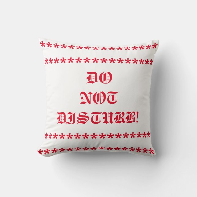Coussin Ne pas déranger l'oreiller à lancer (Recto)