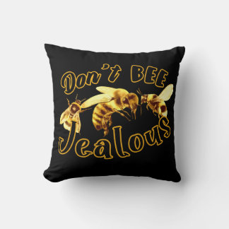 Coussin Ne pas être jaloux Drôle Citation