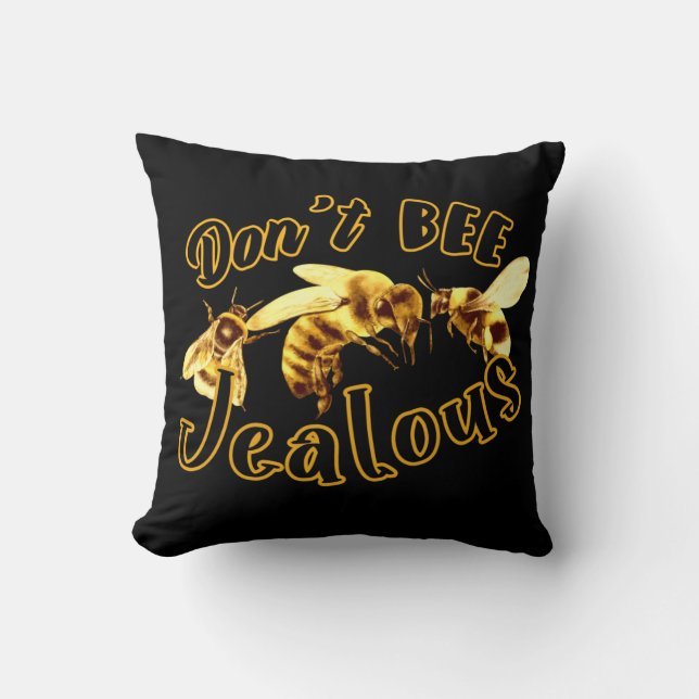 Coussin Ne pas être jaloux Drôle Citation (Recto)