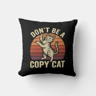 Coussin Ne pas être un chat de copie