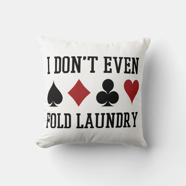 Coussin Ne Plier même pas Lave-linge Funny Cartes Poker Jo (Recto)