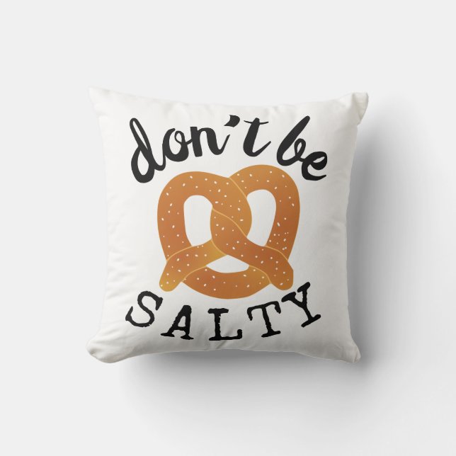 Coussin Ne sois pas salé drôle Pretzel Pun (Recto)