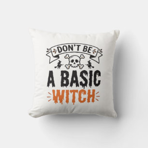 Coussin Ne sois pas une sorcière basique Halloween vintage