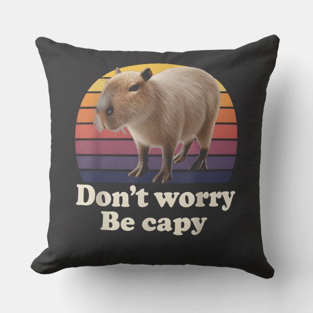 Coussin Ne t'inquiète pas, sois capy Mignon design de capy (Recto)