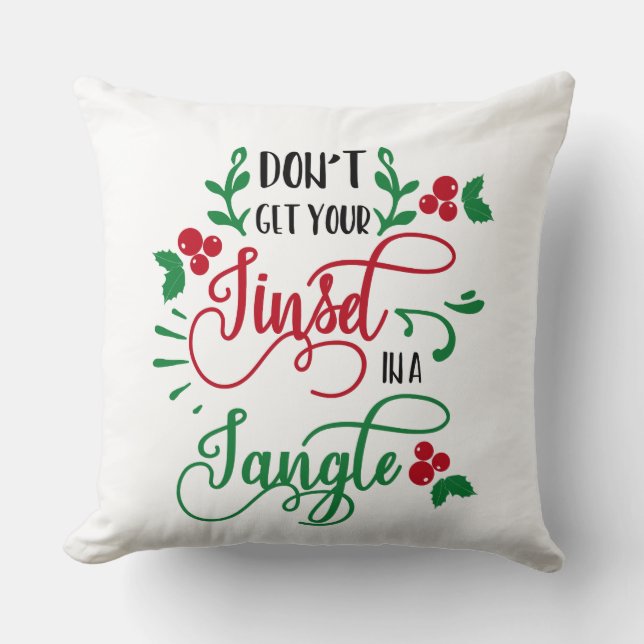Coussin ne vous mettez pas dans un enchevêtrement de Noël (Recto)