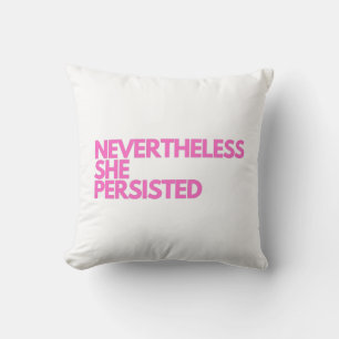 Coussin Néanmoins elle a persisté