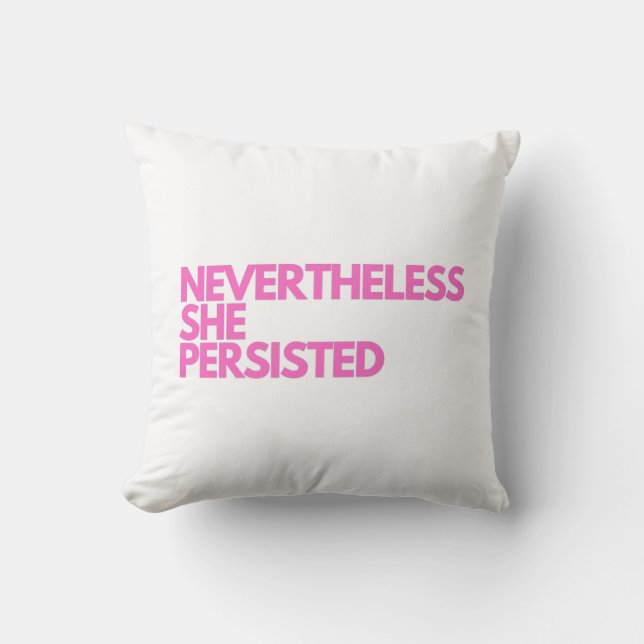 Coussin Néanmoins elle a persisté (Recto)