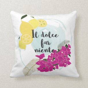 Coussin Niente lointain de dolce de l'IL