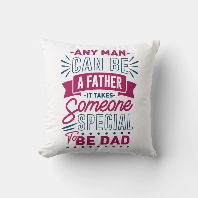 Coussin N'importe quel homme peut être père (Recto)