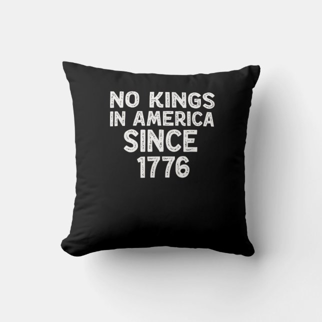 Coussin No Kings In America Since 1776 Democrats Patriotic (Recto)