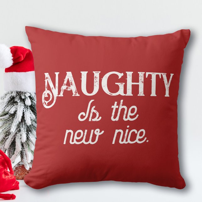 Coussin Noël Naughty est le nouveau Nice (Créateur téléchargé)