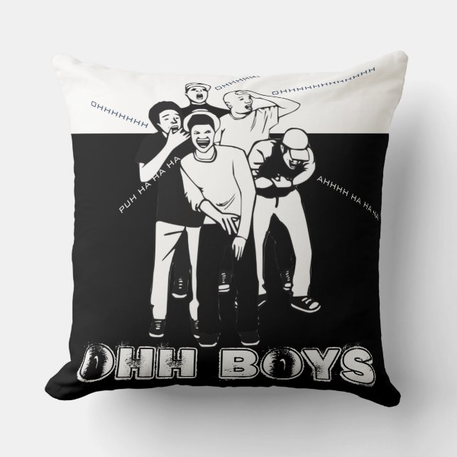 Coussin noir blanc OHH BOYS Crack Up Laughing (Recto)