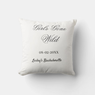 Coussin Nom de la fête de bachelorette Girls Gone Wild dat