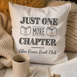 Coussin Nom du club de lecture, citation Just One More Cha