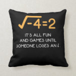 Coussin Nombre imaginaire Mathématicien Funny Math Nerd<br><div class="desc">Un nombre imaginaire est un nombre complexe qui peut être écrit comme un nombre réel multiplié par l'unité imaginaire i. Dons aux mathématiciens amusants pour un enseignant de mathématiques ou un Nerd de mathématiques.</div>