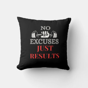 Coussin Non Excusez juste Résultats-Motivation Fitness pil