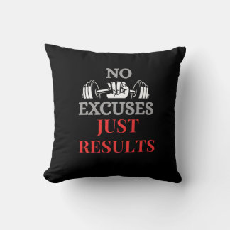 Coussin Non Excusez juste Résultats-Motivation Fitness pil