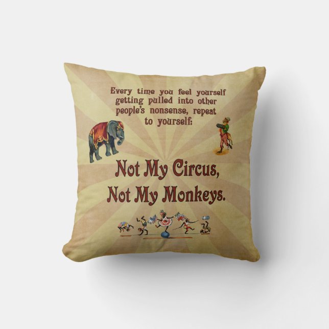 Coussin Non mes singes, non mon cirque (Recto)