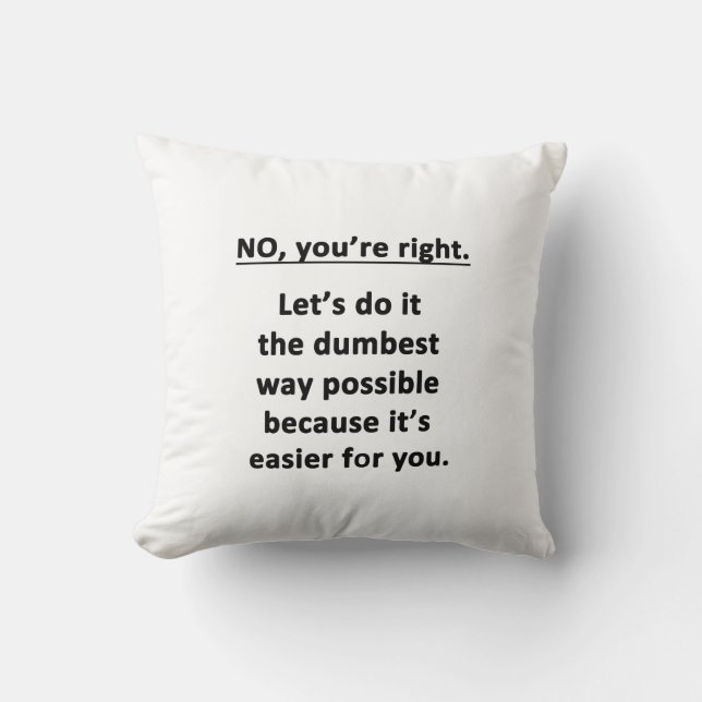 Coussin Non. Vous avez raison. (Recto)